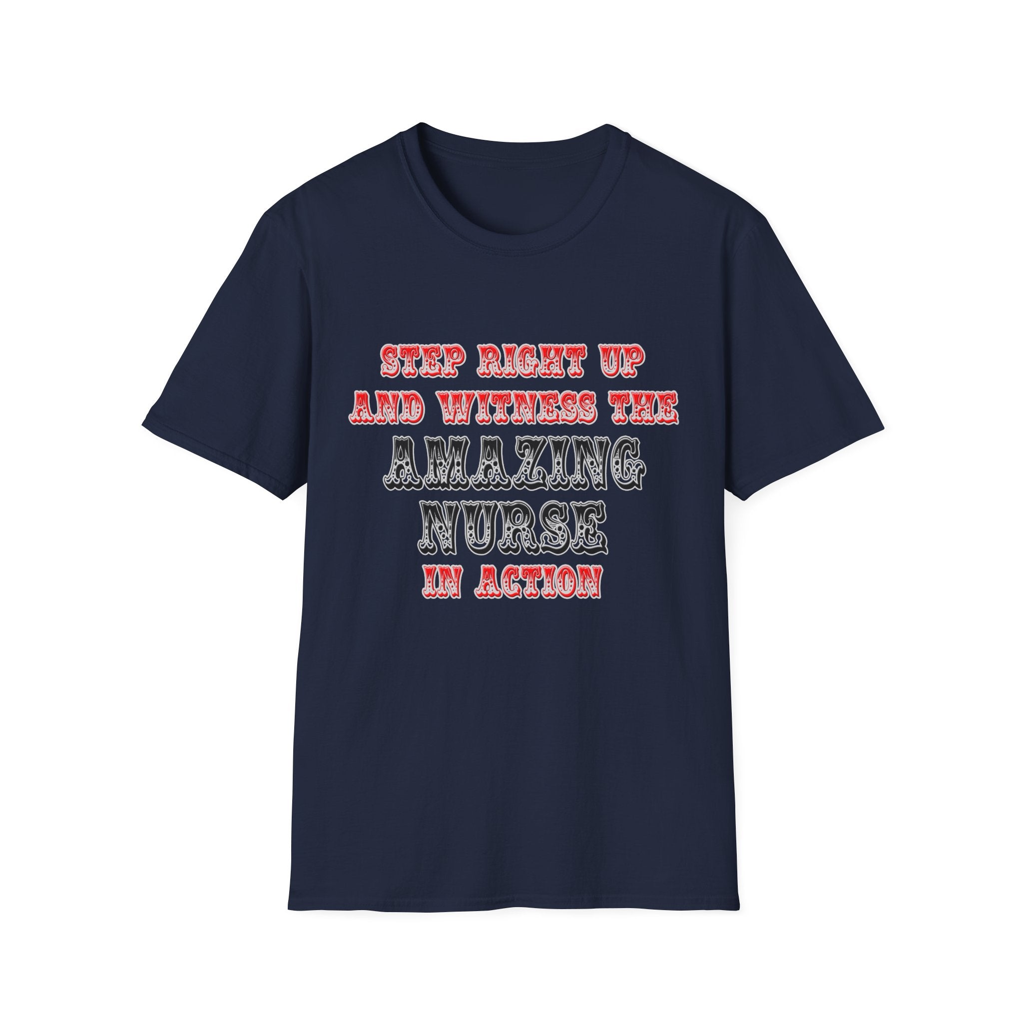 Amazing Nurse In Action - Unisex Softstyle T-Shirt