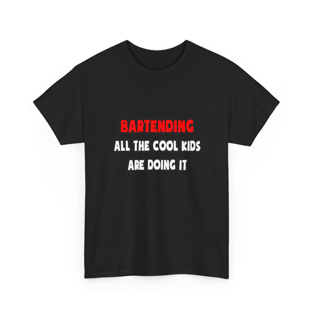 Funny Bartender Shirts and Gifts - Unisex Heavy Cotton Tee