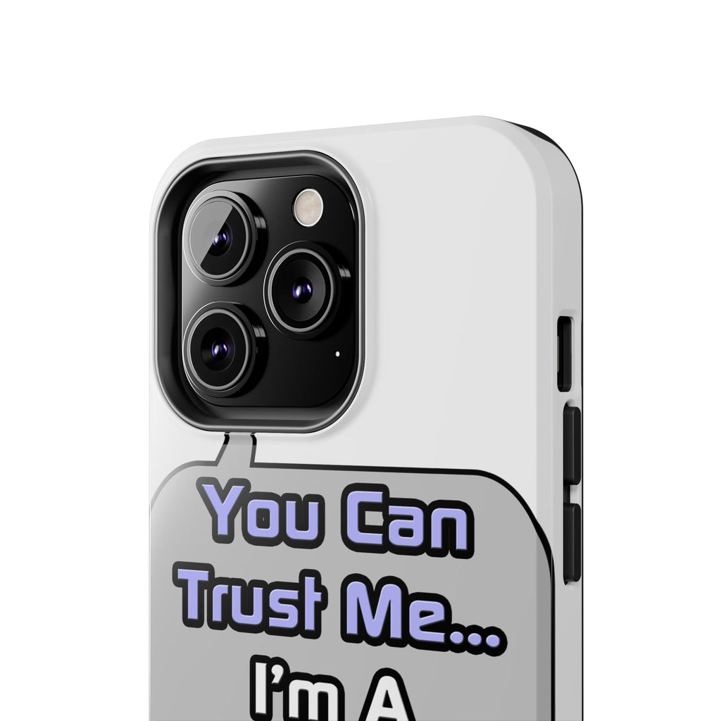 Trust Me .. I'm a Nurse - Tough Phone Cases