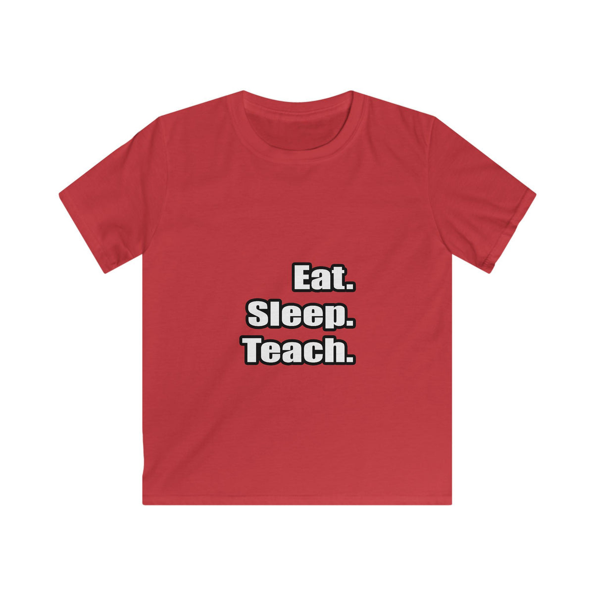 eat sleep teach - Kids Softstyle Tee