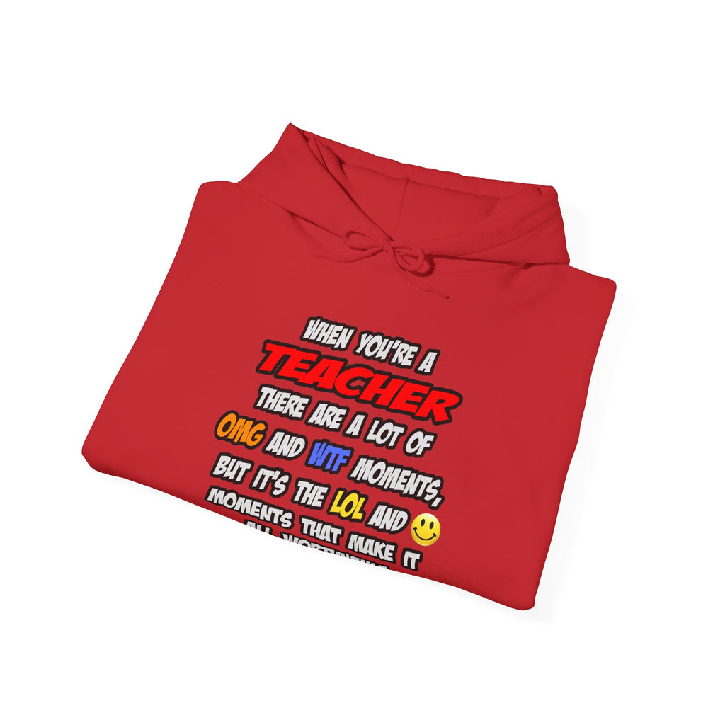 Teacher .. OMG WTF LOL - Unisex Heavy Blend™ Hooded Sweatshirt
