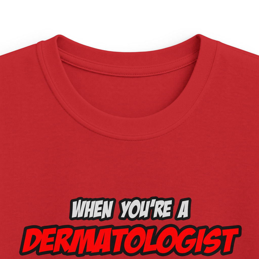 Dermatologist .. OMG WTF LOL - Kids Softstyle Tee