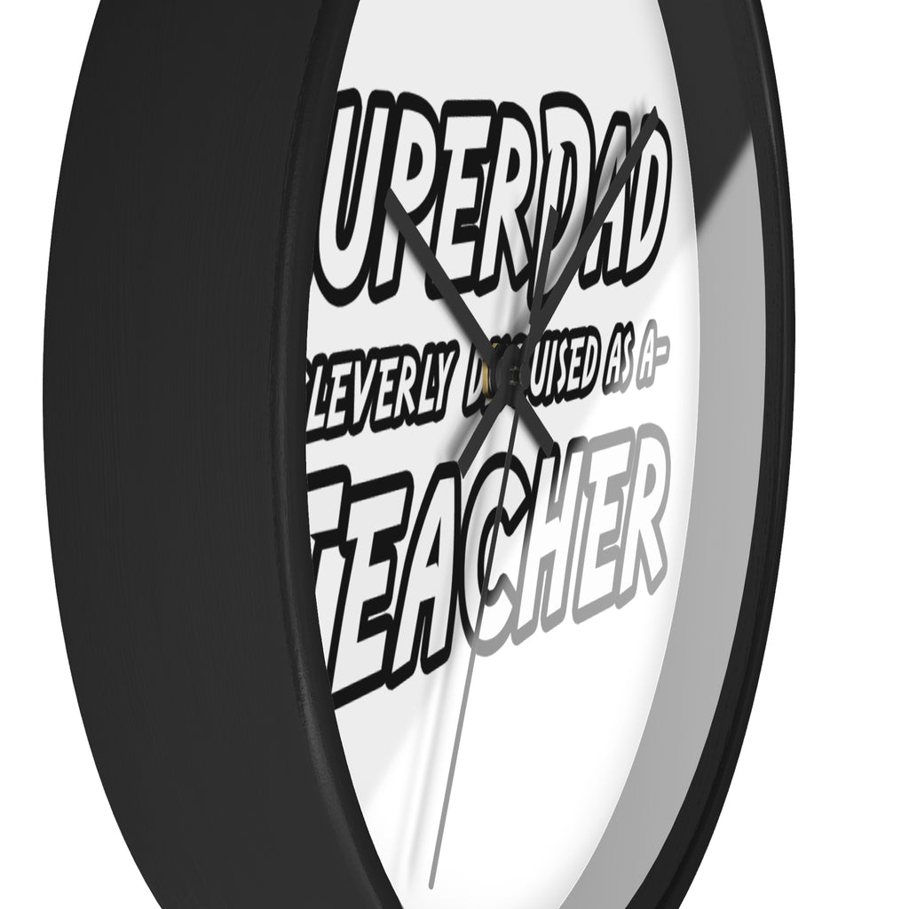 superdad dark teacher - Wall Clock