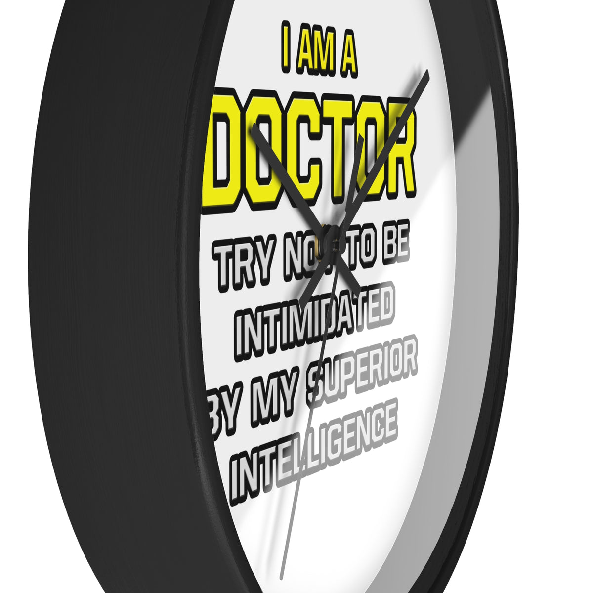 Doctor...Superior Intelligence - Wall Clock