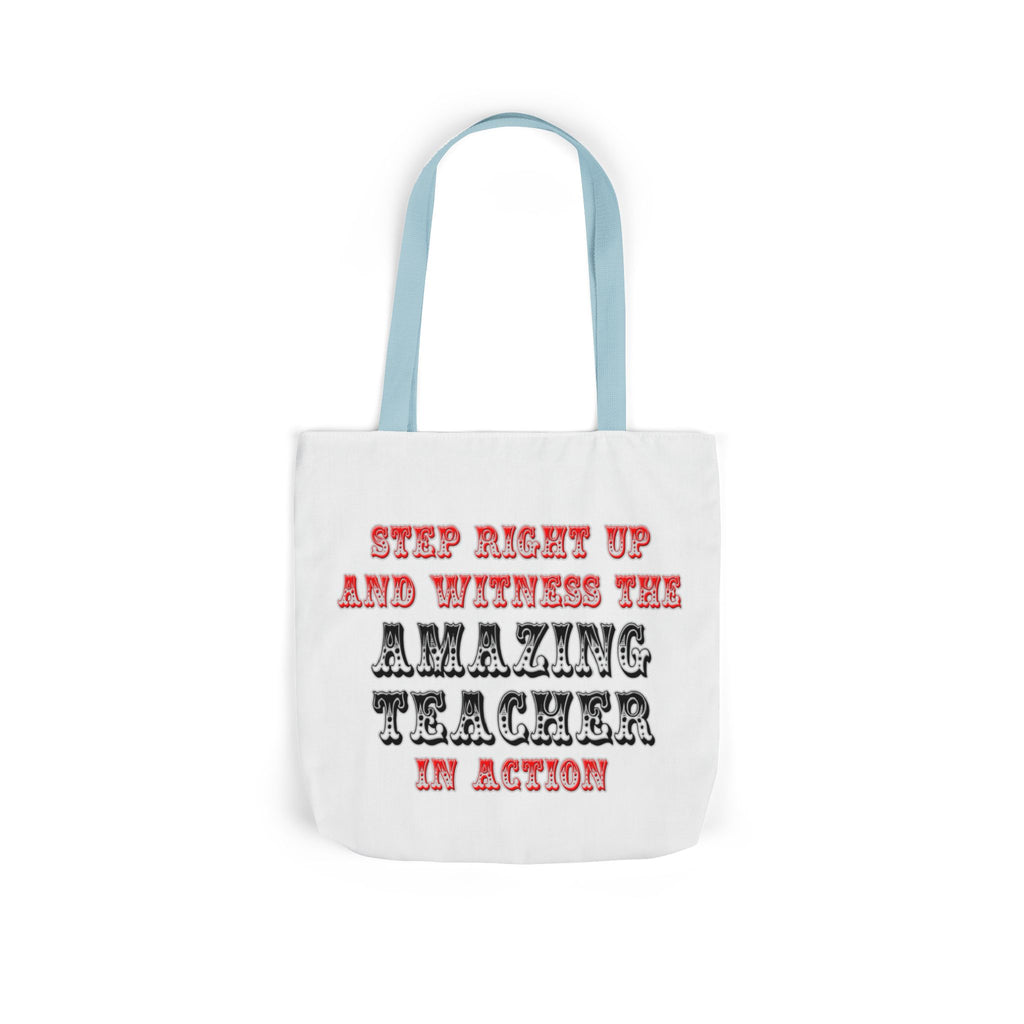 Amazing Teacher In Action - Canvas Tote Bag, 5-Color Straps