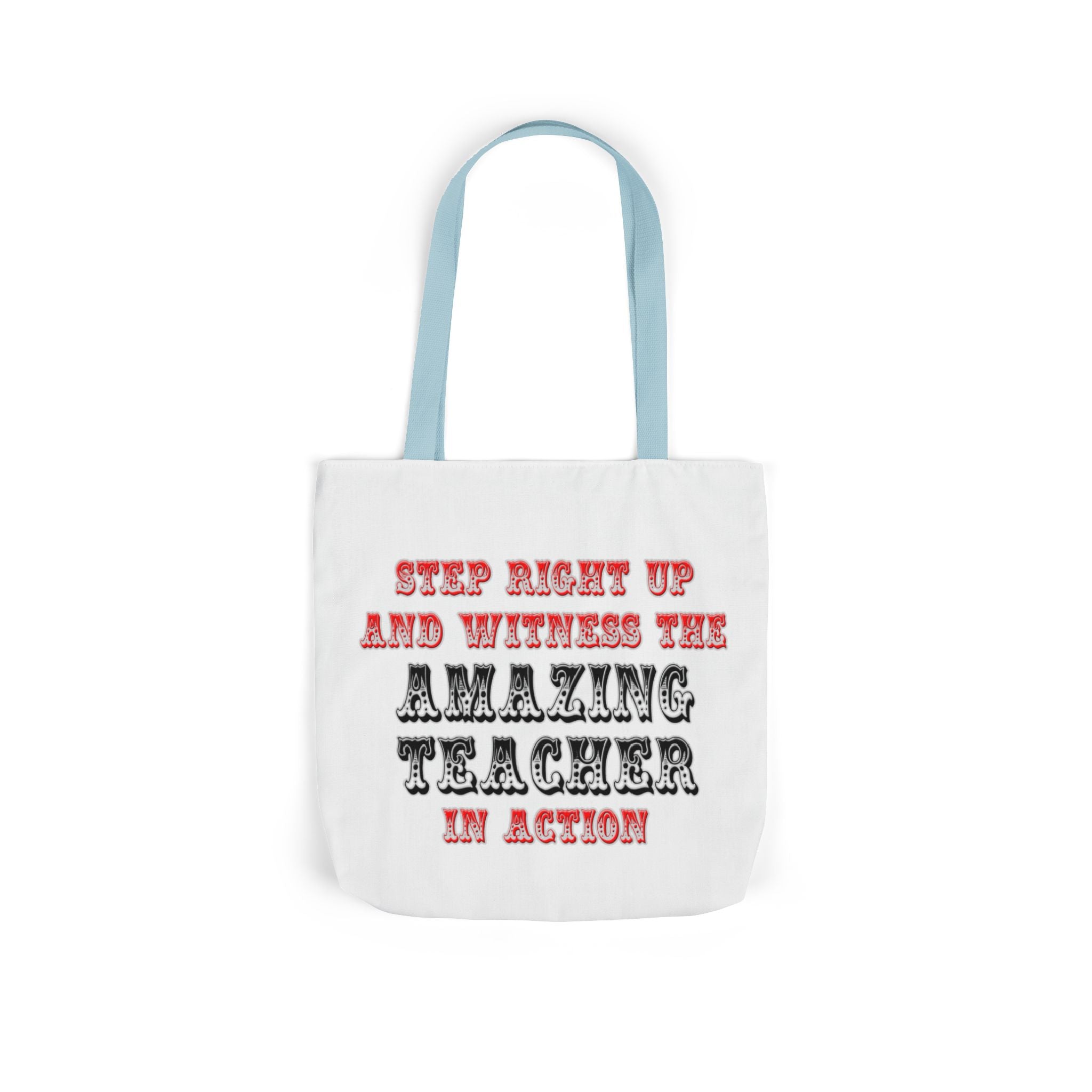 Amazing Teacher In Action - Canvas Tote Bag, 5-Color Straps