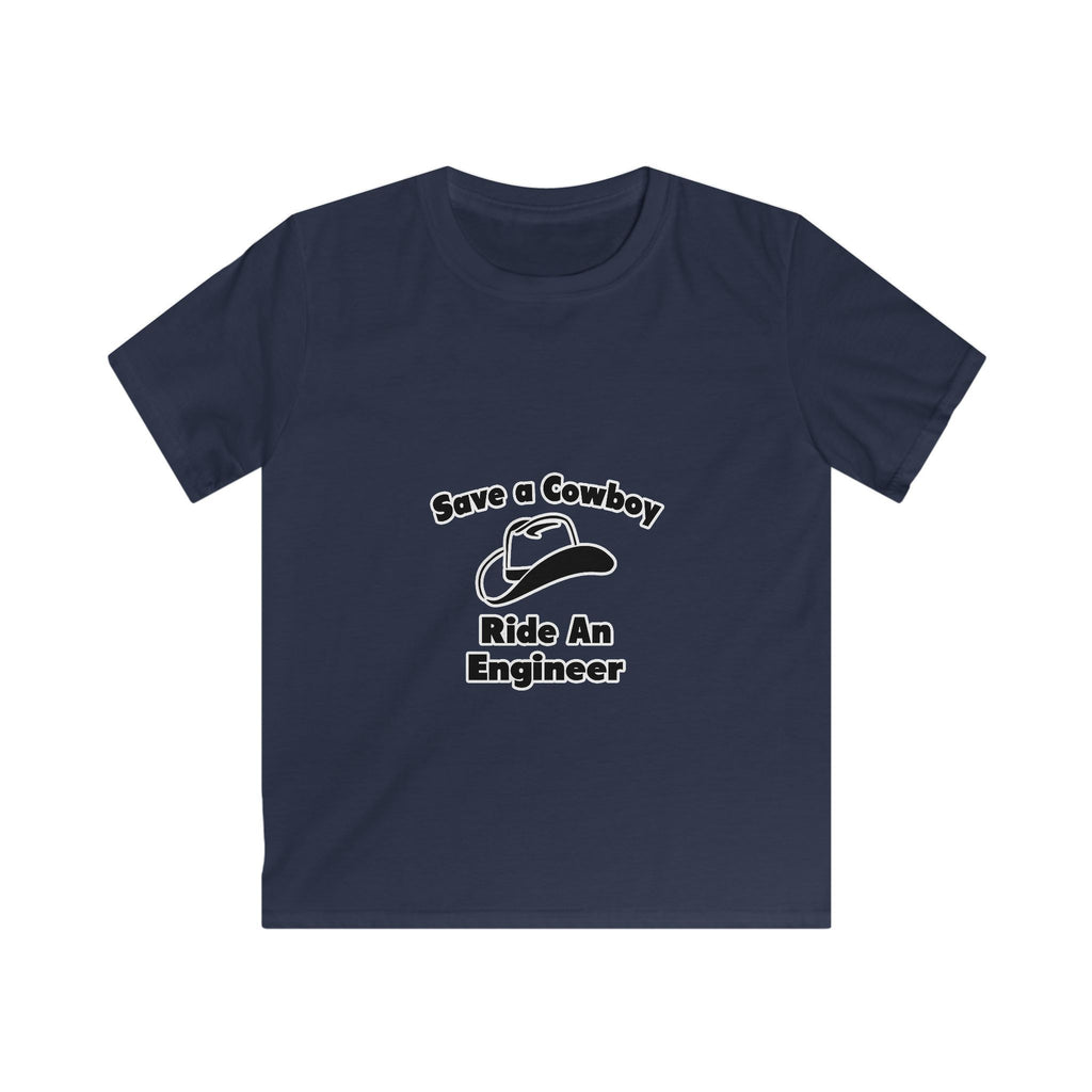 Save a Cowboy .. Ride an Engineer - Kids Softstyle Tee