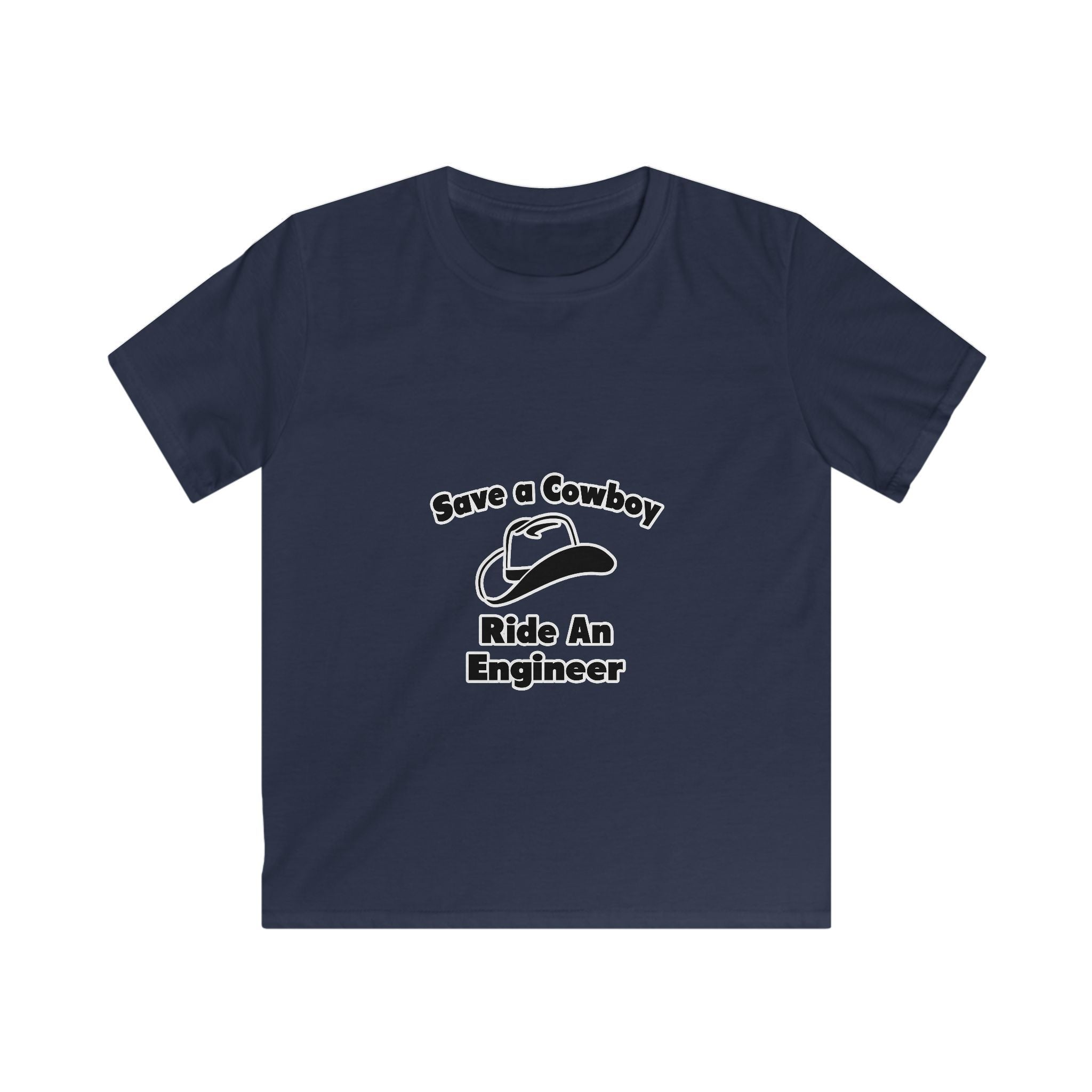 Save a Cowboy .. Ride an Engineer - Kids Softstyle Tee