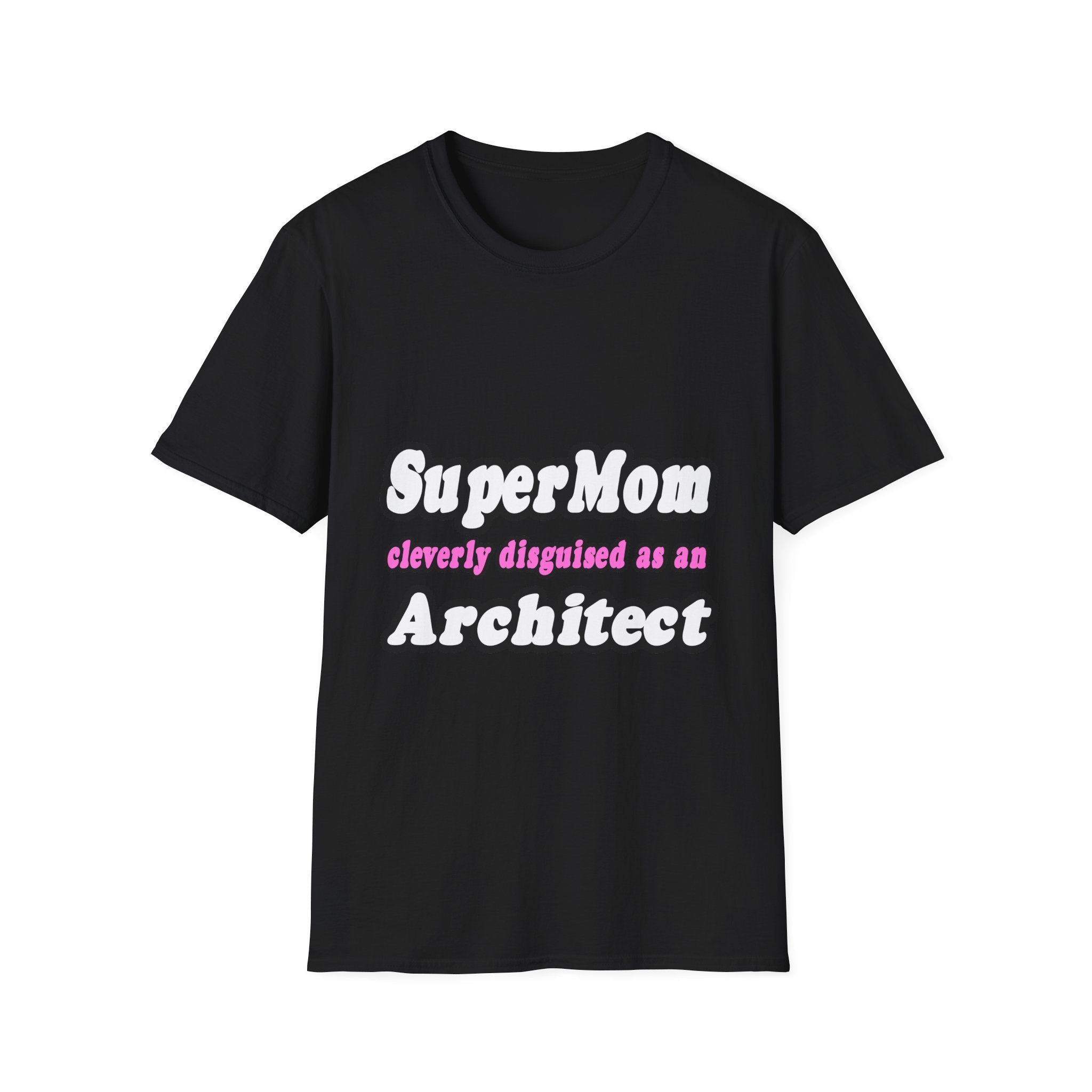 SuperMom...Architect - Unisex Softstyle T-Shirt