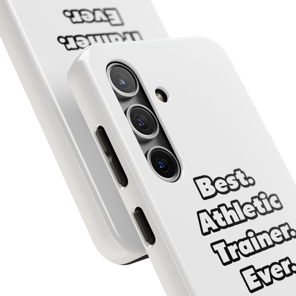 Best. Athletic Trainer. Ever - Tough Phone Cases