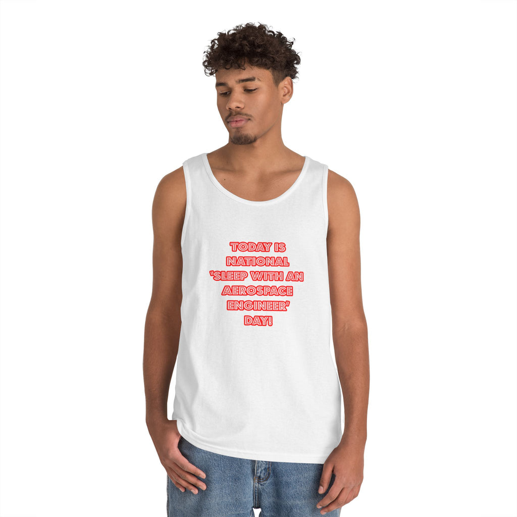 National 'Sleep With an Aerospace Engineer' Day - Unisex Heavy Cotton Tank Top
