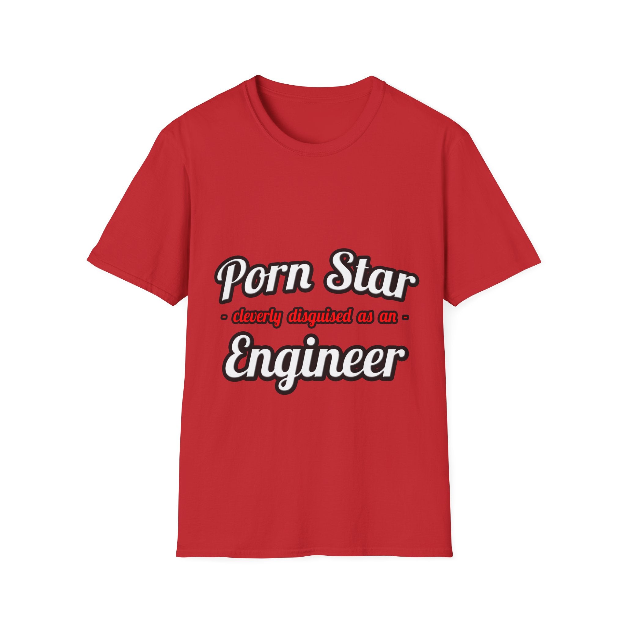 Porn Star...Engineer - Unisex Softstyle T-Shirt