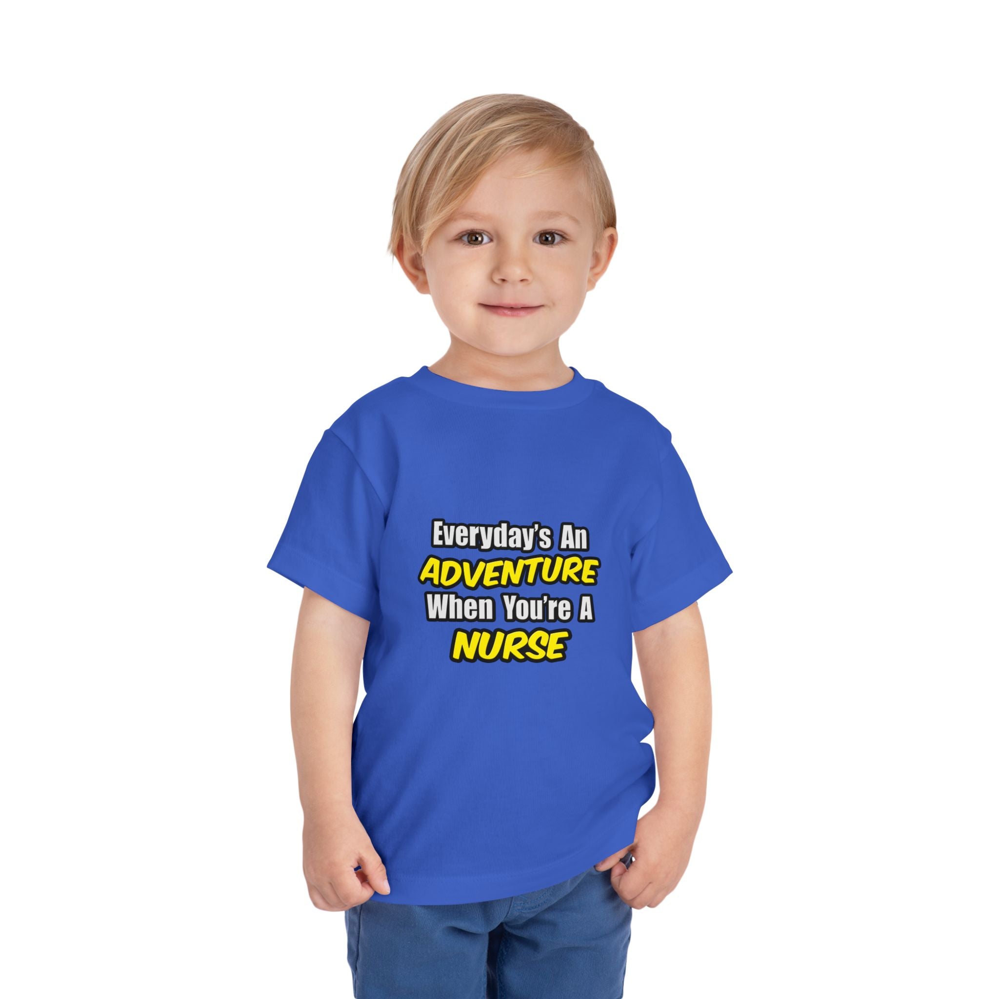 Everyday's An Adventure...Nurse - Toddler Short Sleeve Tee