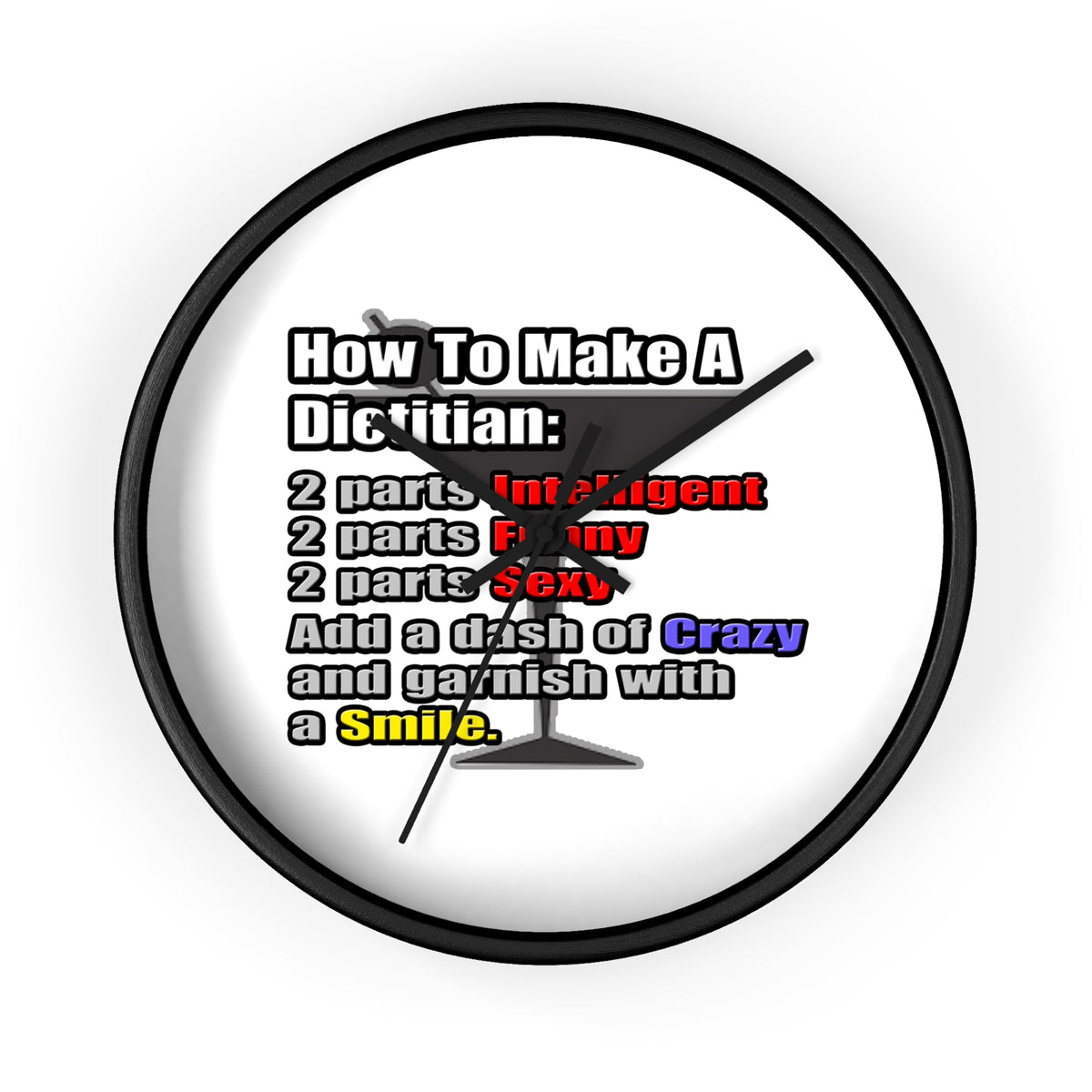 How To Make a Dietitian - Wall Clock