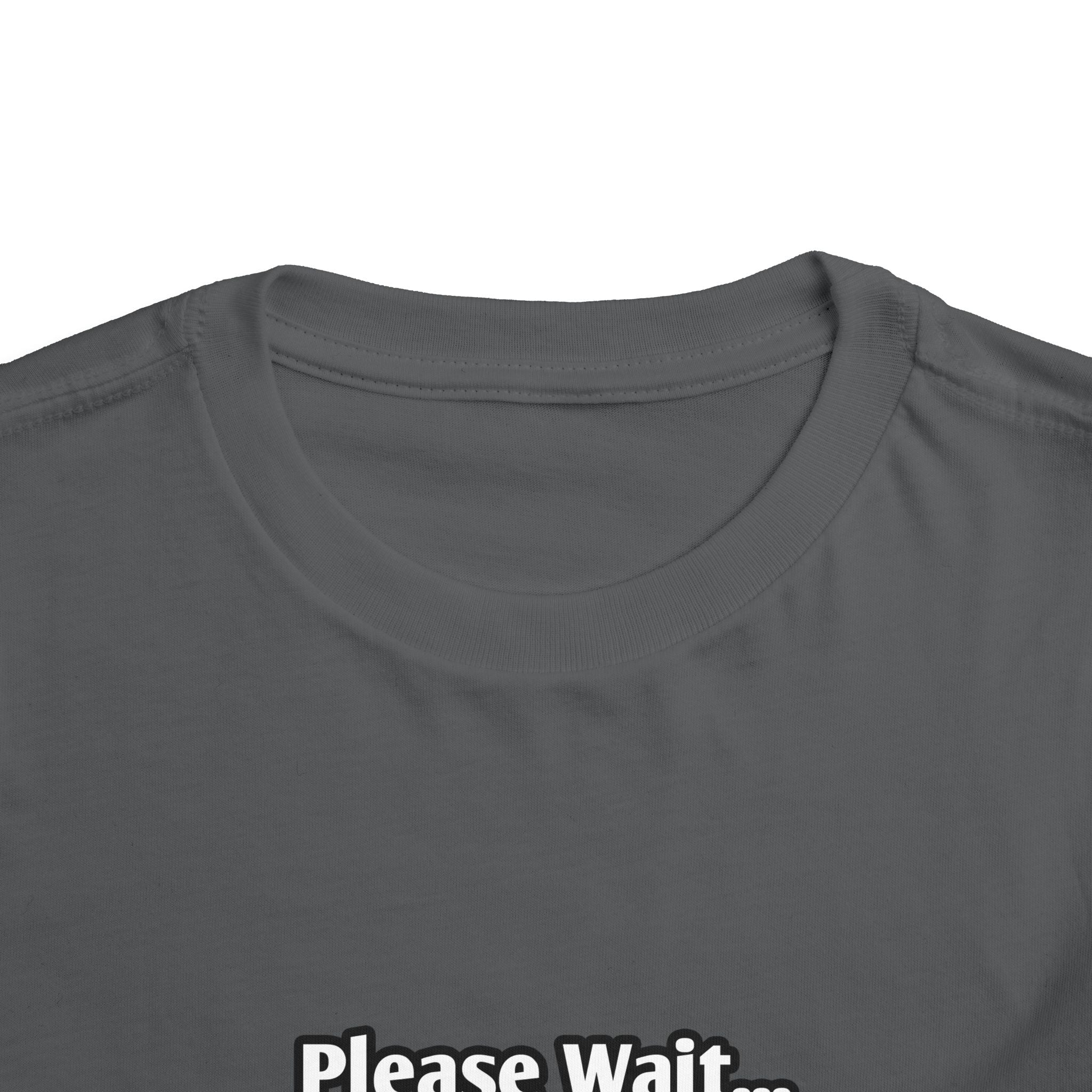 Please Wait...Aerospace Engineer Loading - Toddler Short Sleeve Tee