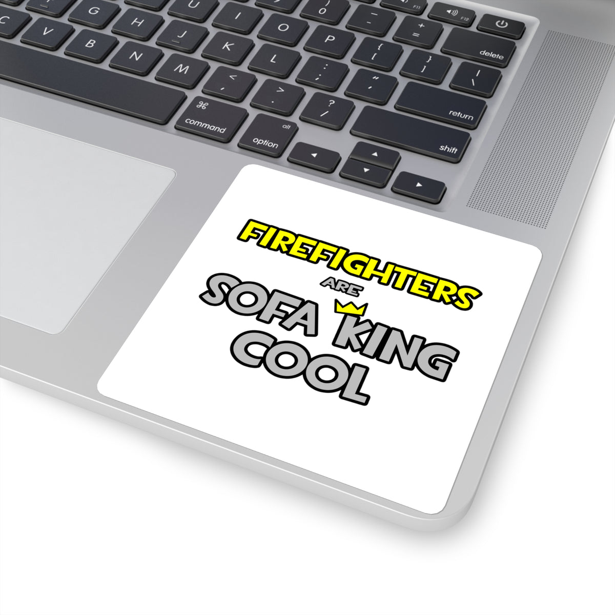 Firefighters Are Sofa King Cool - Square Stickers
