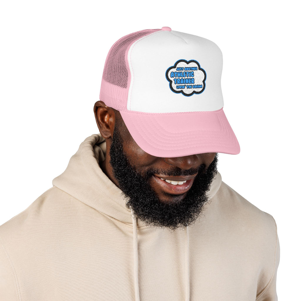Athletic Trainer .. Livin' The Dream - Foam Trucker Hat