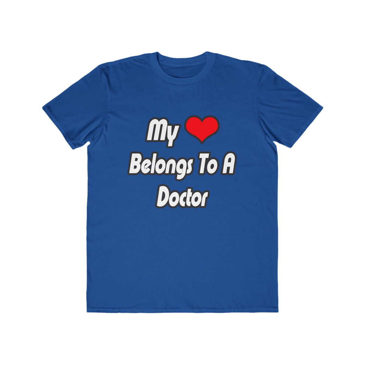 My Heart Belongs To A Doctor - Men's Lightweight Fashion Tee