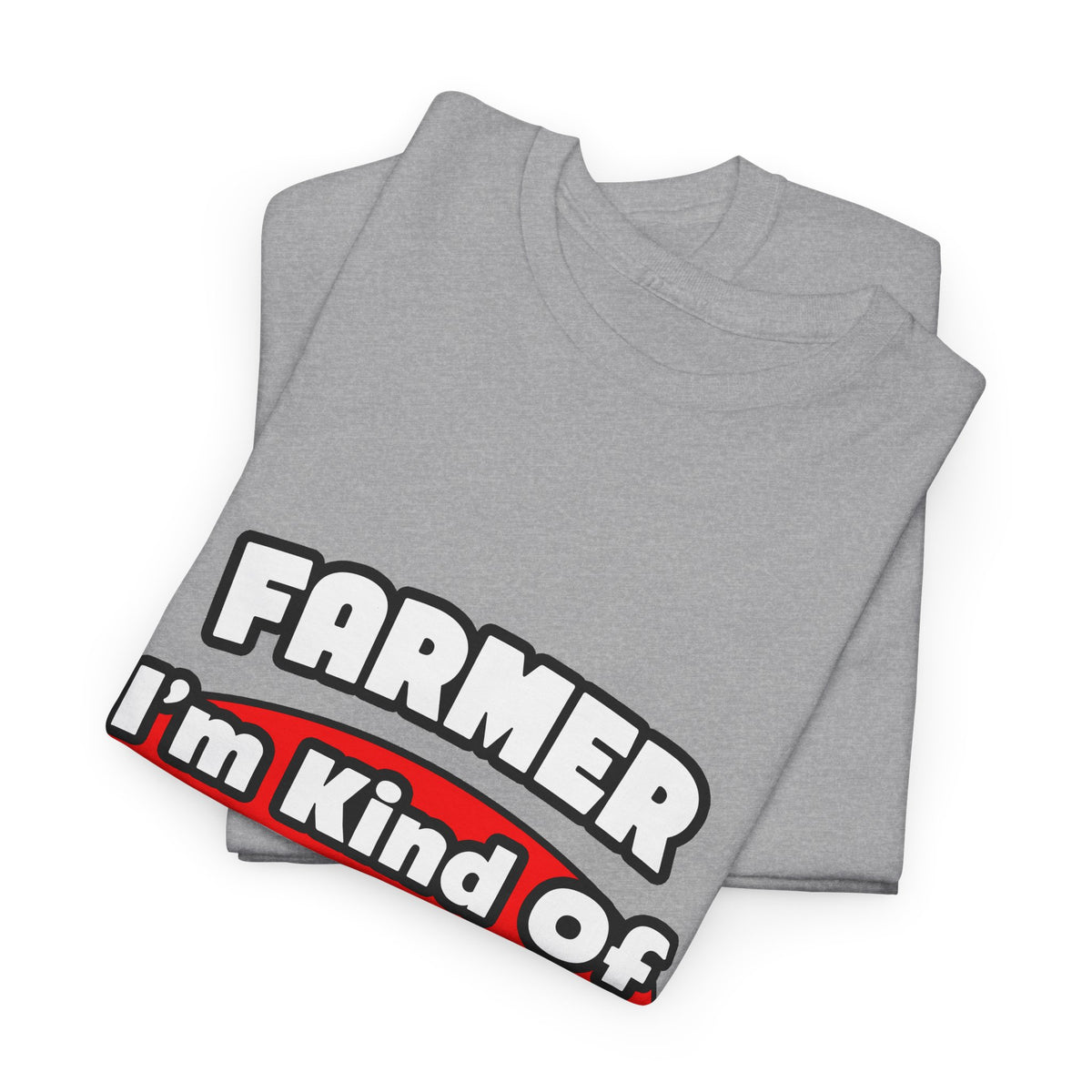 Farmer...Big Deal - Unisex Heavy Cotton Tee