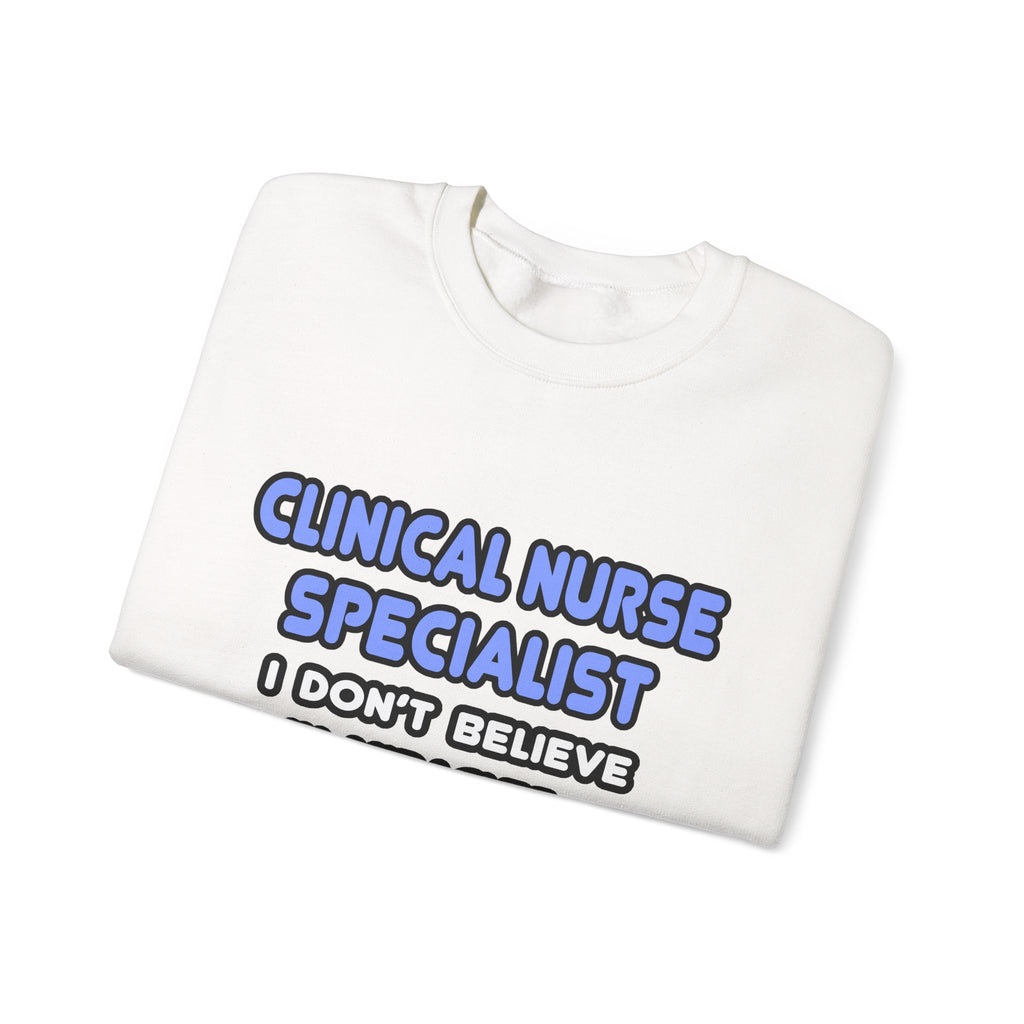 Miracles and Clinical Nurse Specialists - Unisex Heavy Blend™ Crewneck Sweatshirt