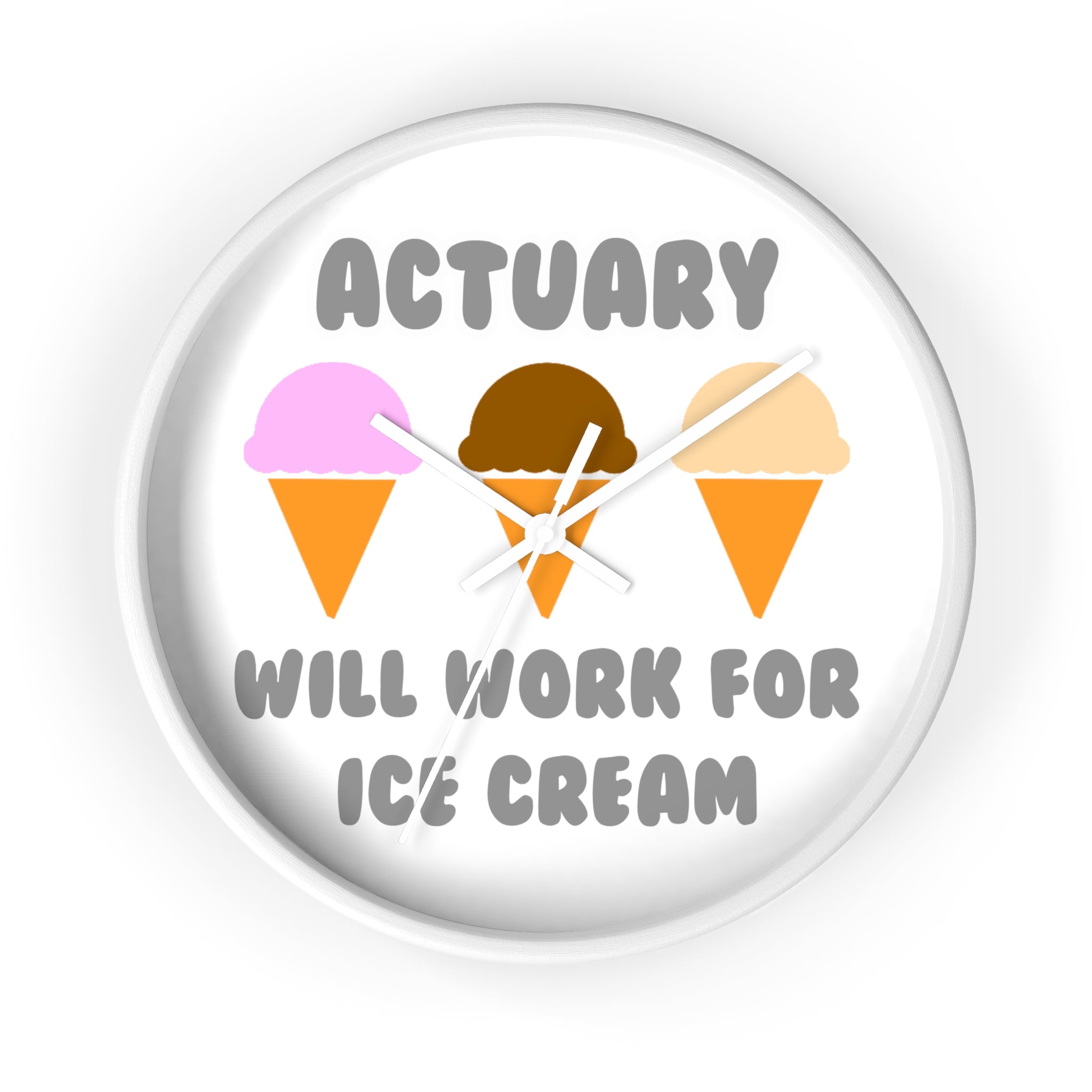 Actuary ... Will Work For Ice Cream - Wall Clock