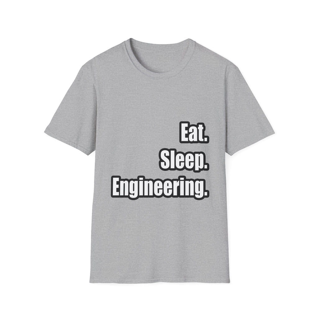 Eat. Sleep. Engineering - Unisex Softstyle T-Shirt