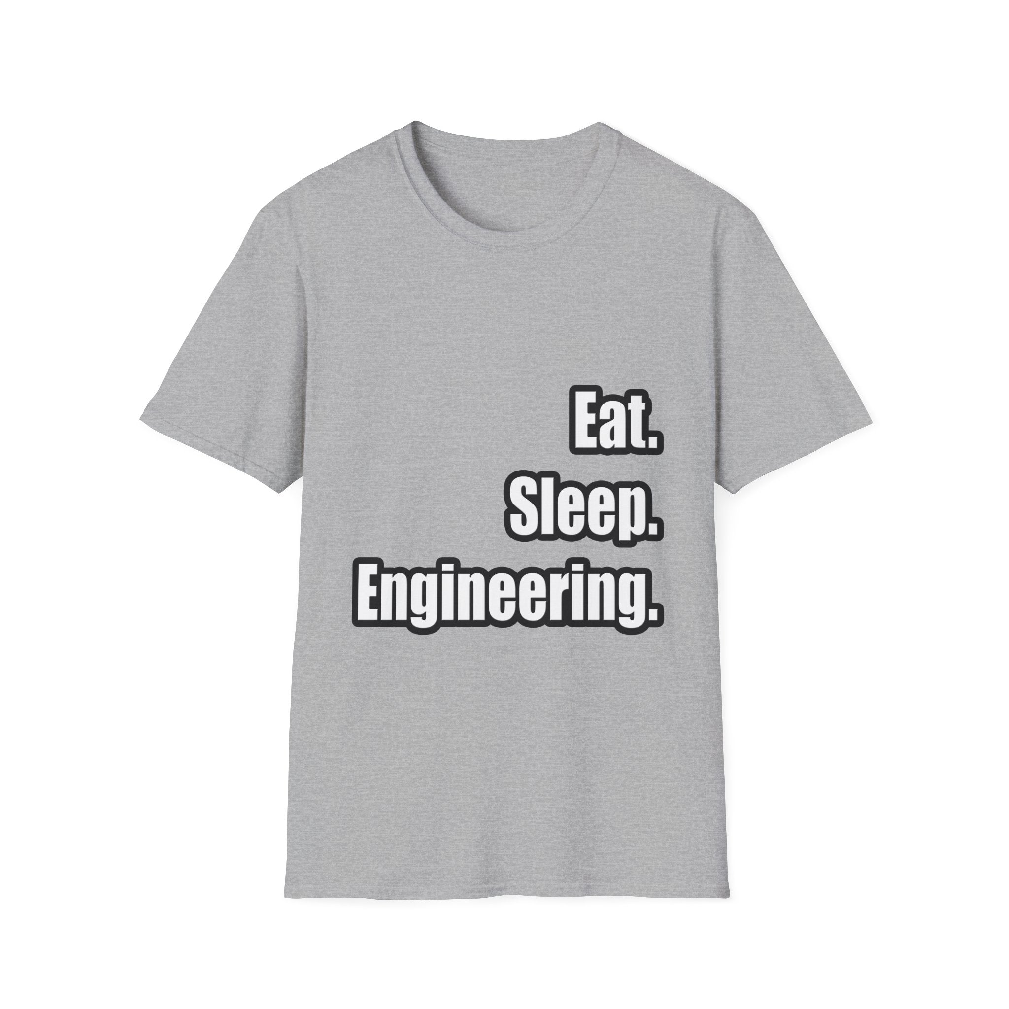 Eat. Sleep. Engineering - Unisex Softstyle T-Shirt