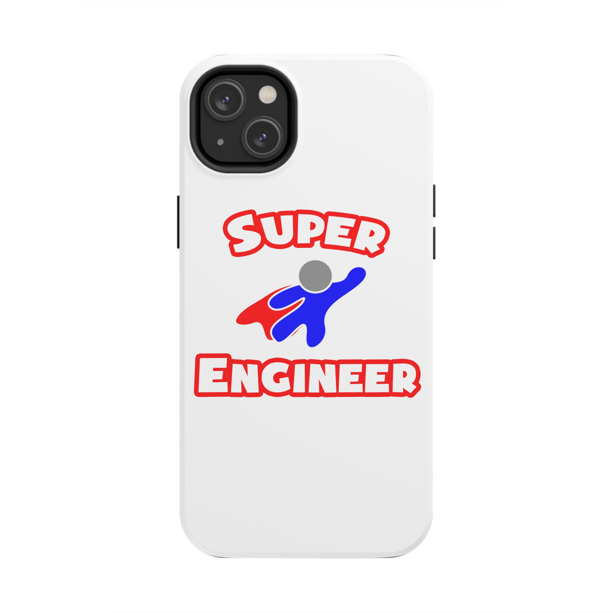 Super Engineer - Tough Phone Cases