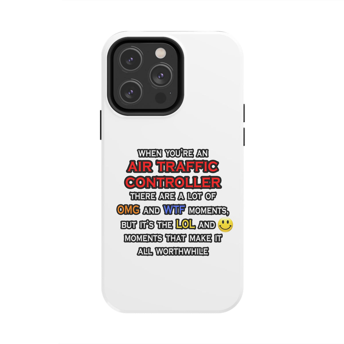 Funny Air Traffic Controller ... OMG WTF LOL - Tough Phone Cases