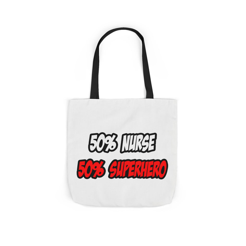 Half Nurse...Half Superhero - Canvas Tote Bag, 5-Color Straps