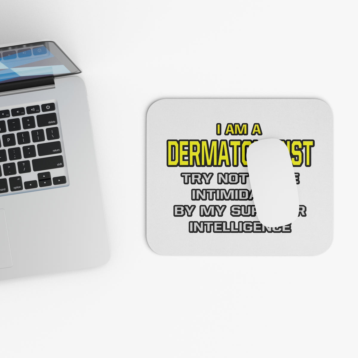 Dermatologist...Superior Intelligence - Mouse Pad (Rectangle)