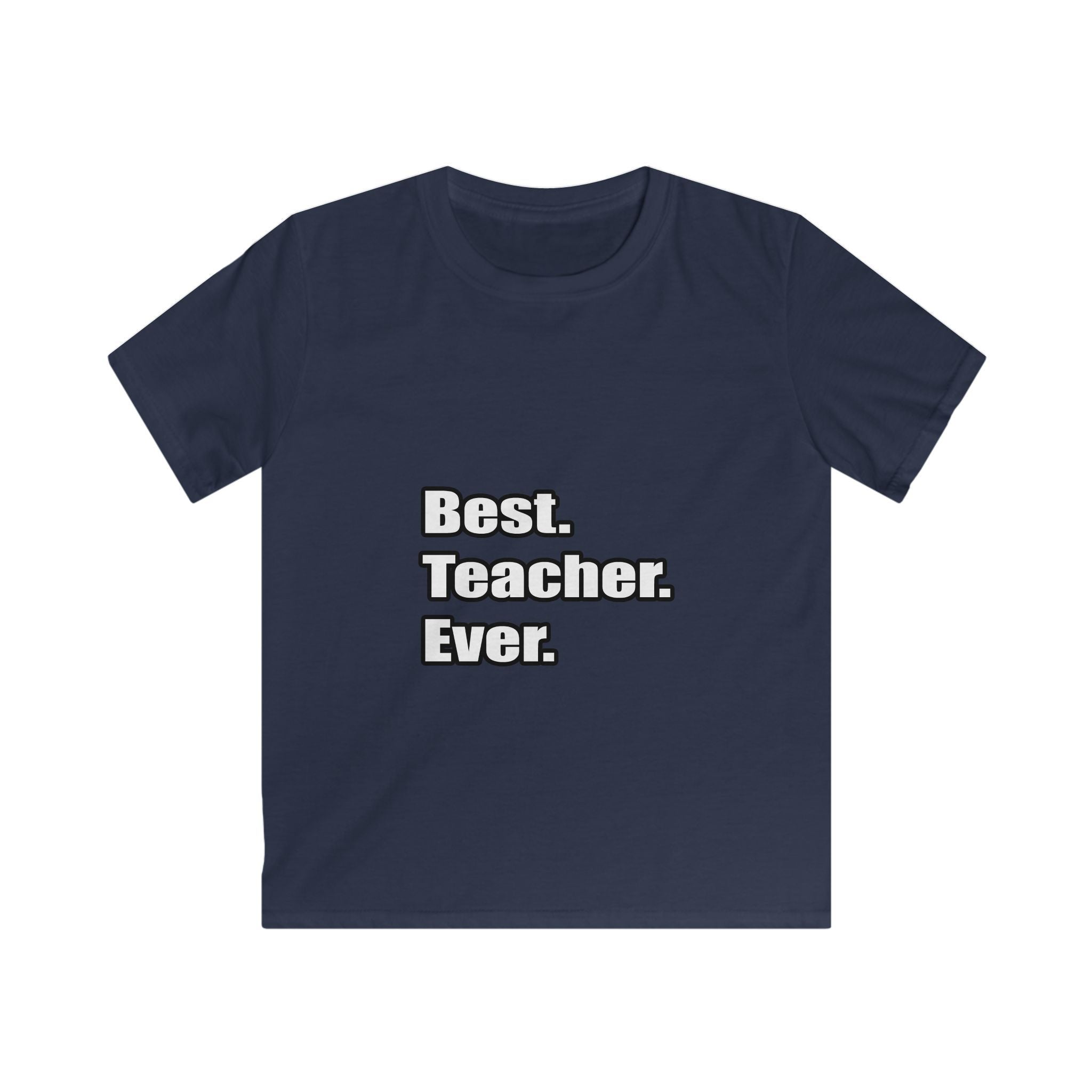 best teacher ever - Kids Softstyle Tee