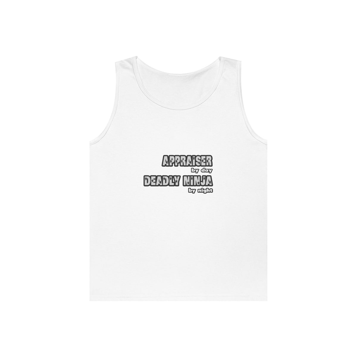 Appraiser By Day...Deadly Ninja By Night - Unisex Heavy Cotton Tank Top