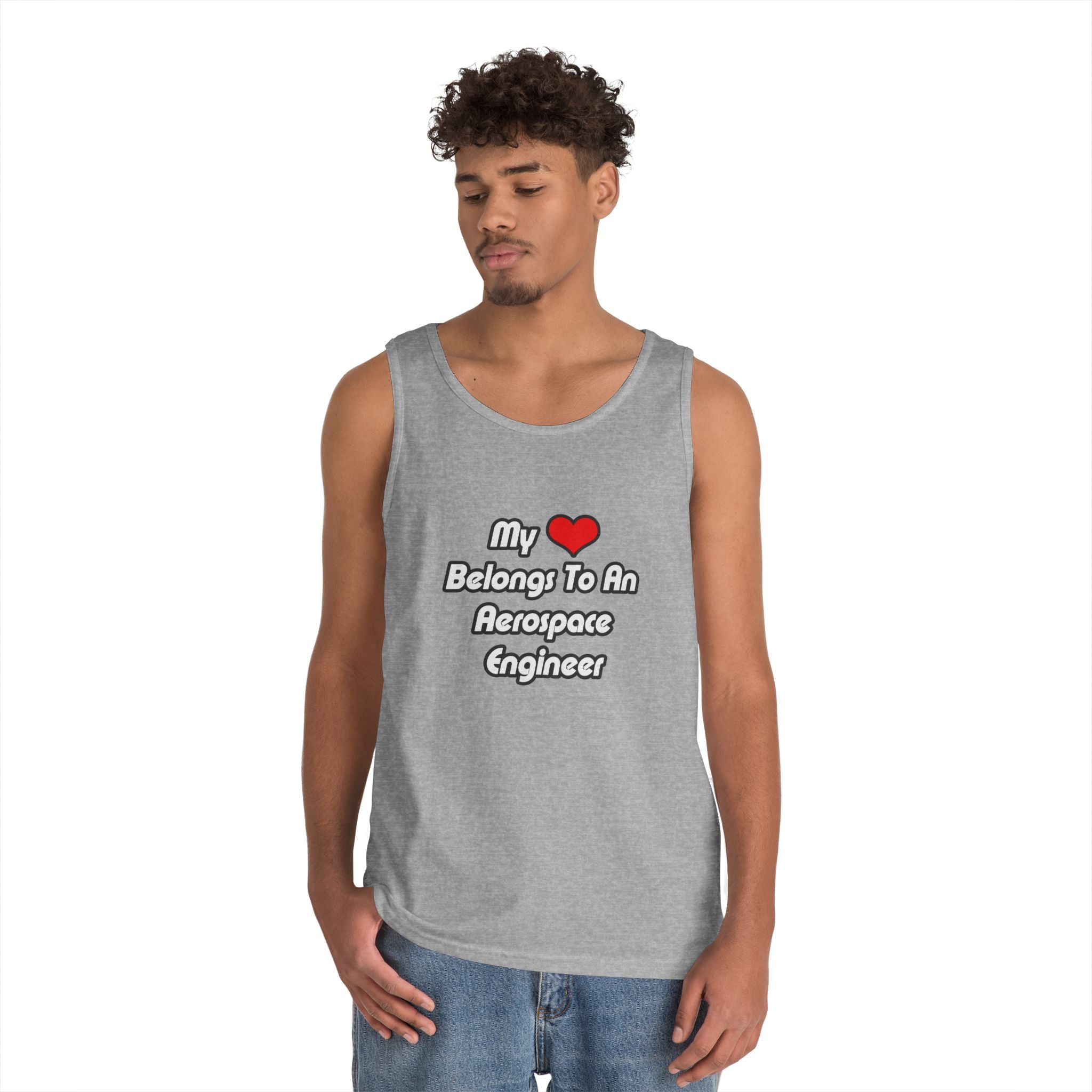 My Heart Belongs To An Aerospace Engineer - Unisex Heavy Cotton Tank Top