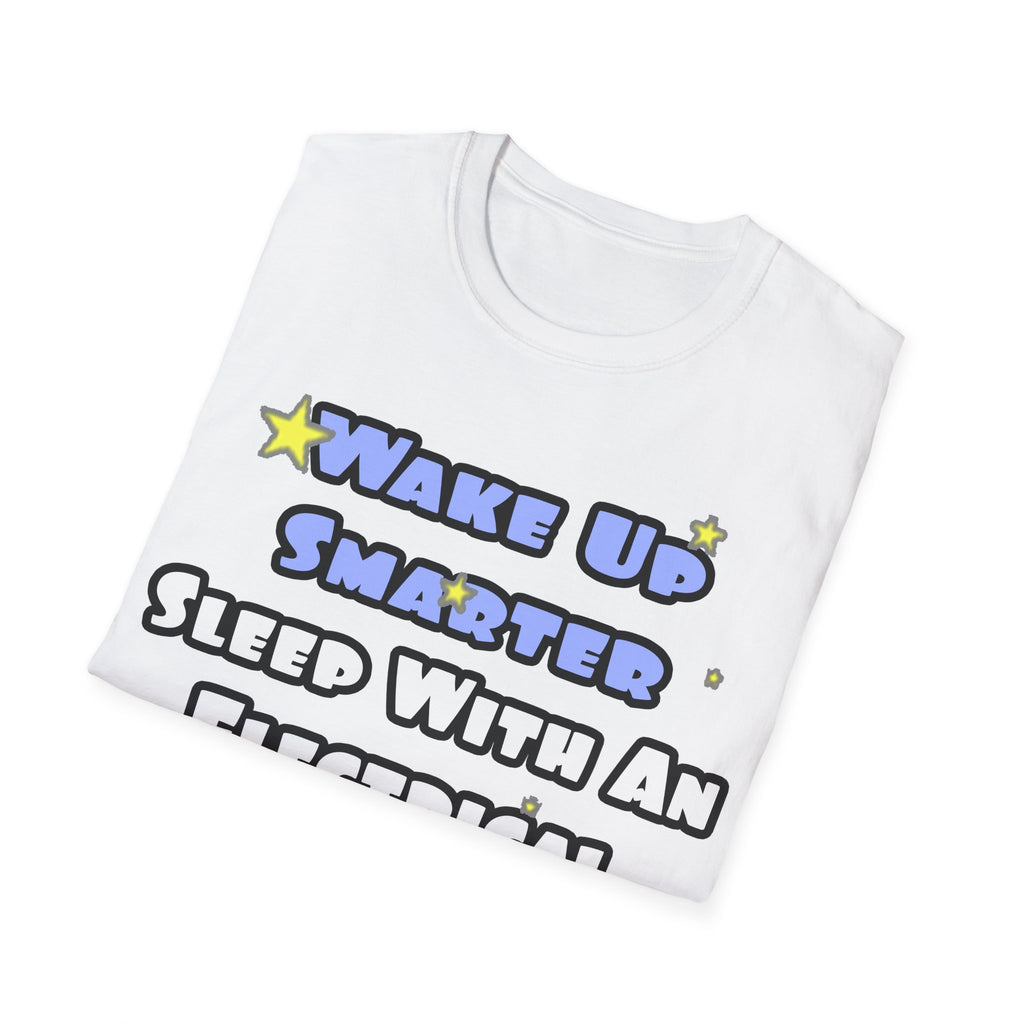 Smarter...Sleep With an Electrical Engineer - Unisex Softstyle T-Shirt