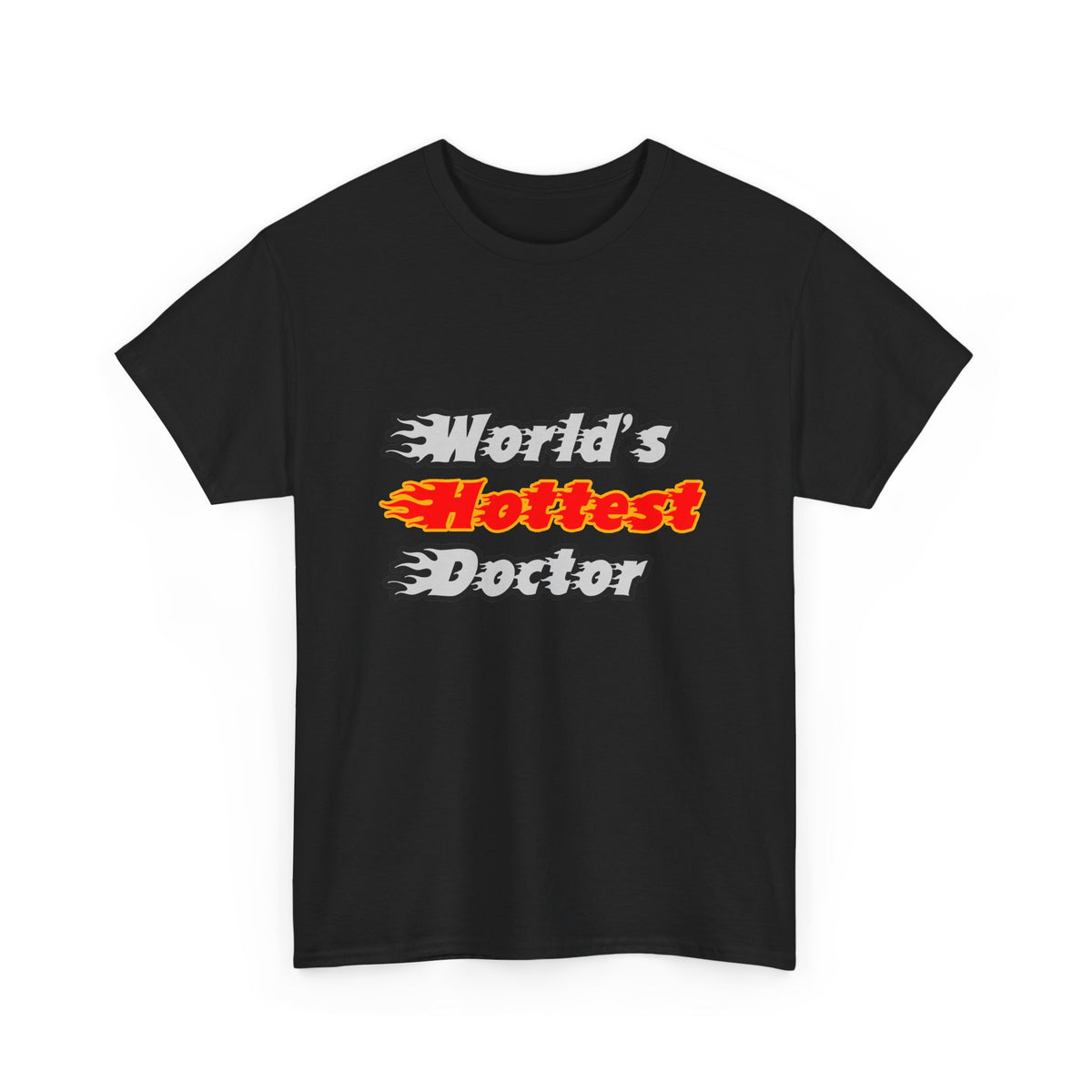 World's Hottest Doctor - Unisex Heavy Cotton Tee
