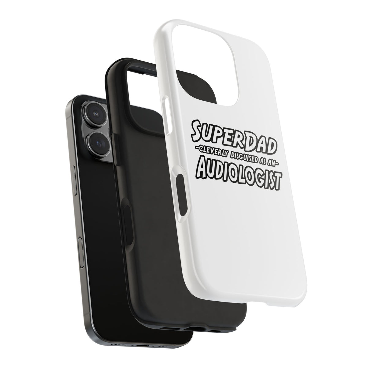 Super Dad...Audiologist - Tough Phone Cases