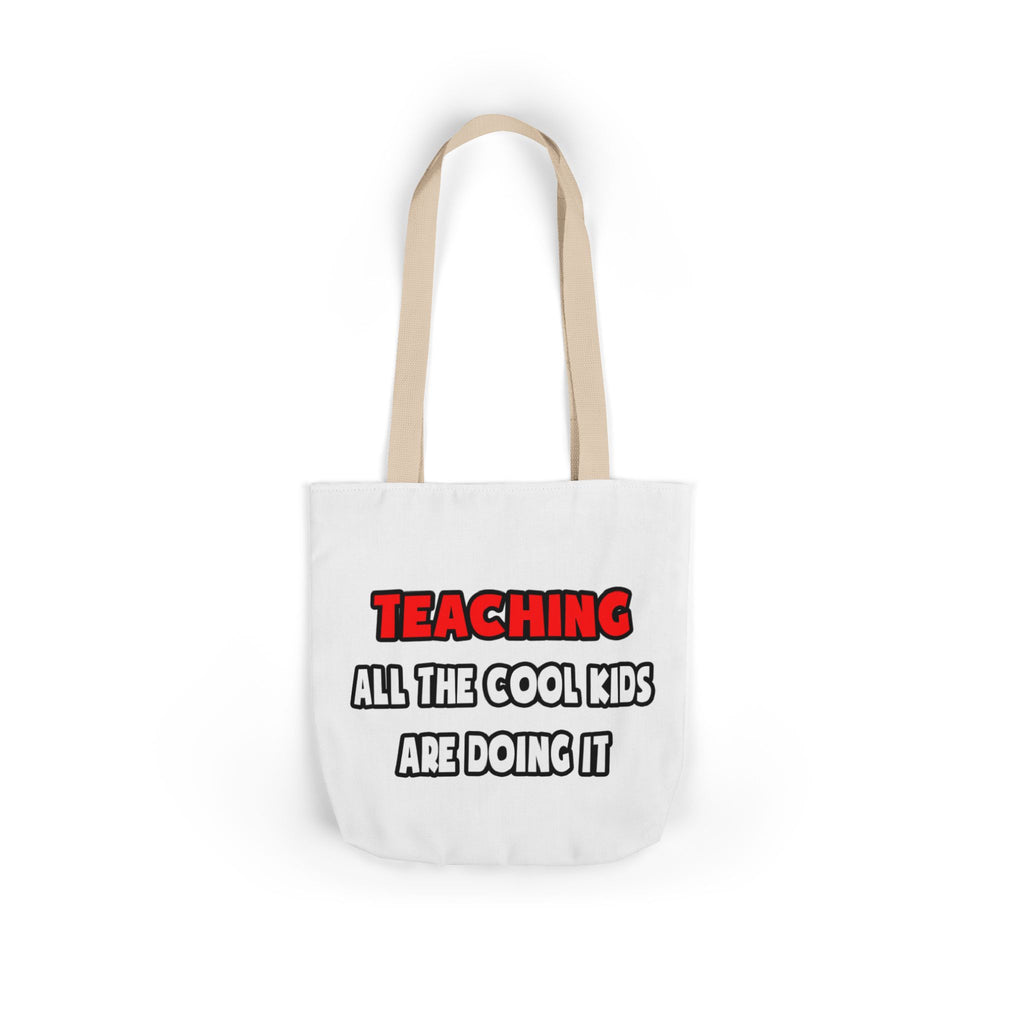 Funny Teacher Shirts and Gifts - Canvas Tote Bag, 5-Color Straps