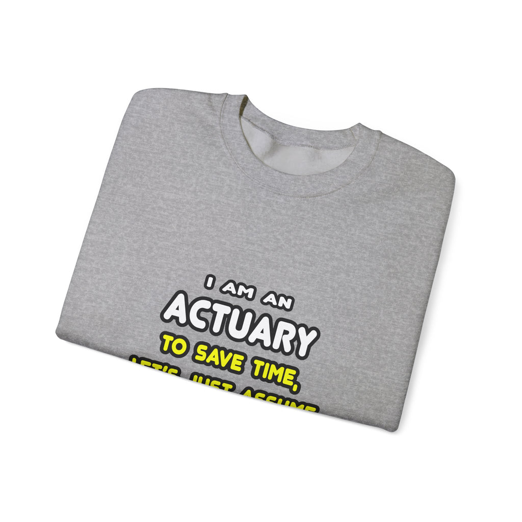 Funny Actuary T Shirts and Gifts - Unisex Heavy Blend™ Crewneck Sweatshirt