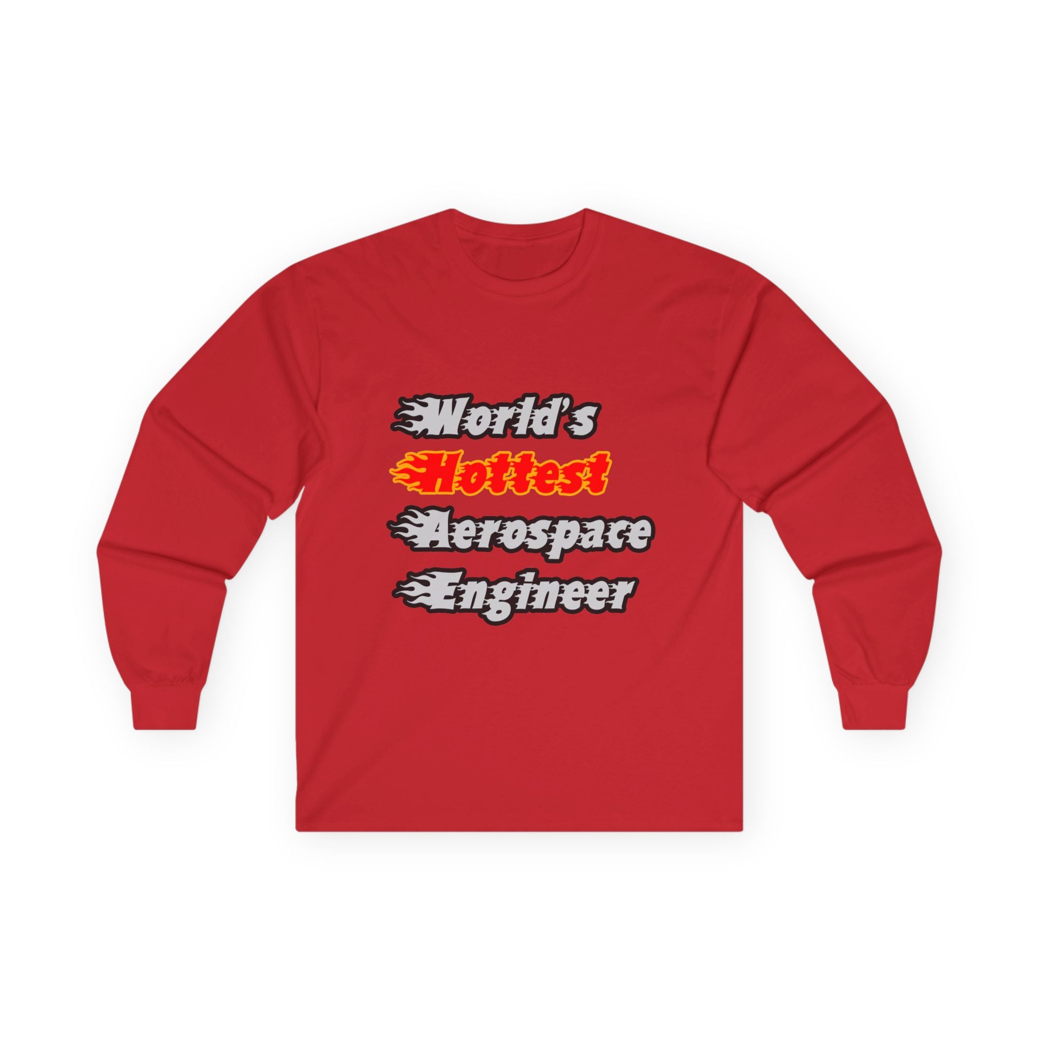 World's Hottest Aerospace Engineer - Unisex Ultra Cotton Long Sleeve Tee