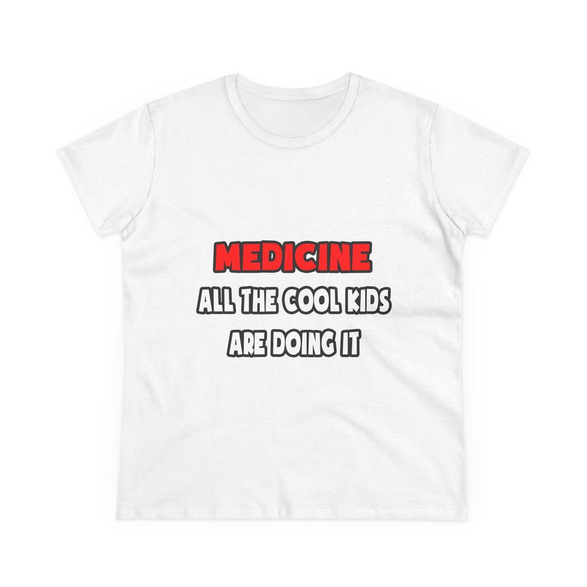 Funny Doctor Shirts and Gifts - Women's Midweight Cotton Tee
