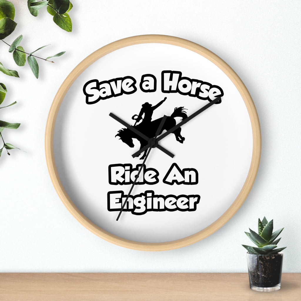 Save a Horse .. Ride an Engineer - Wall Clock