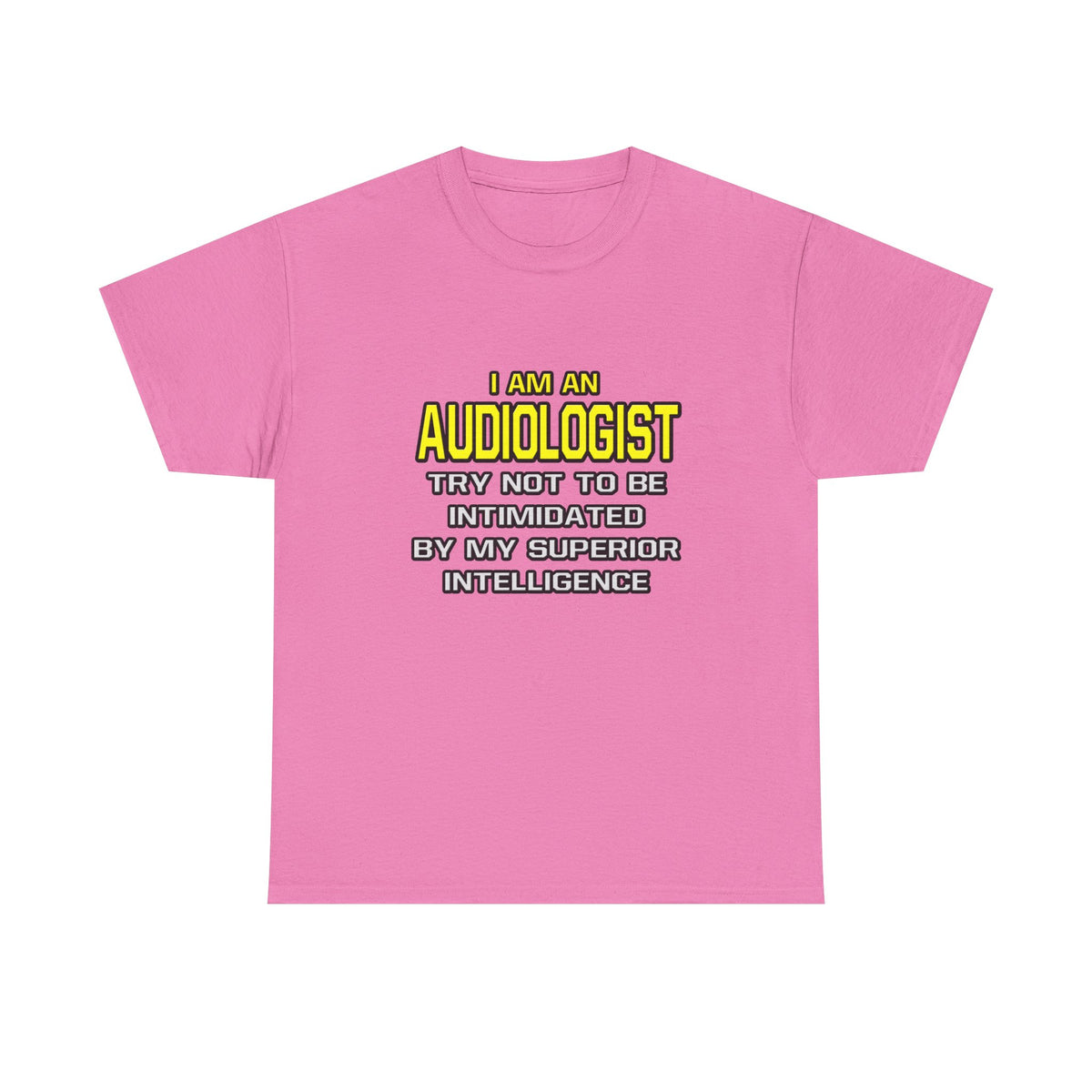 Audiologist...Superior Intelligence - Unisex Heavy Cotton Tee