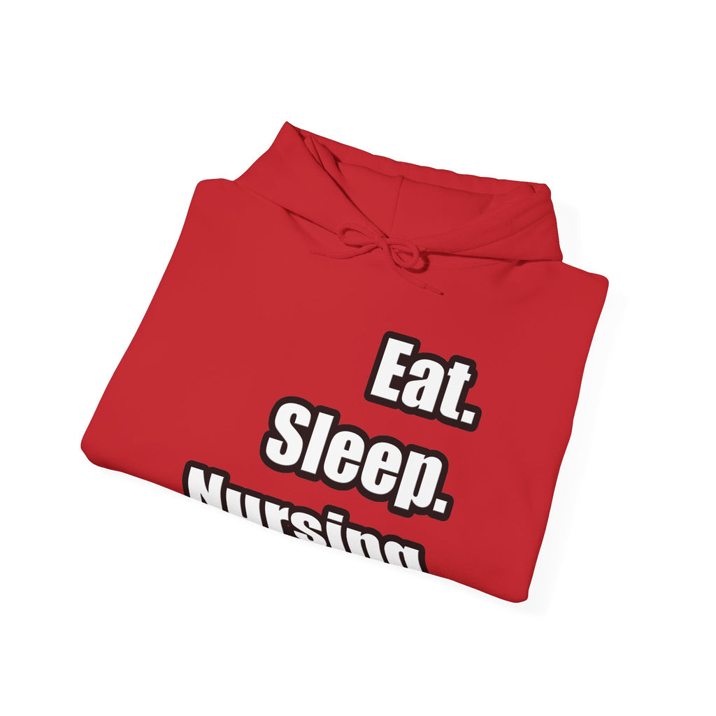 Eat. Sleep. Nursing. - Unisex Heavy Blend™ Hooded Sweatshirt