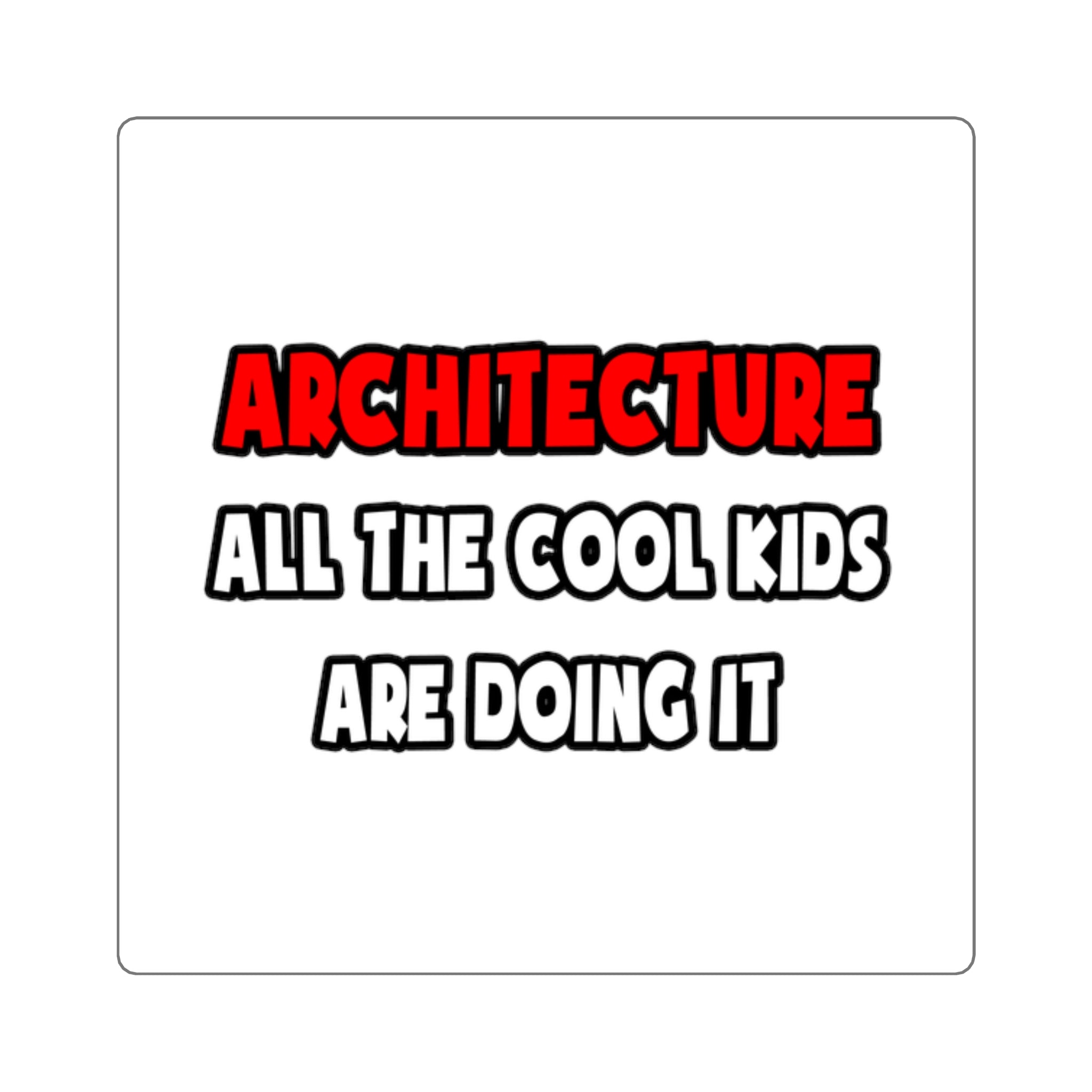 Funny Architect Shirts and Gifts - Square Stickers