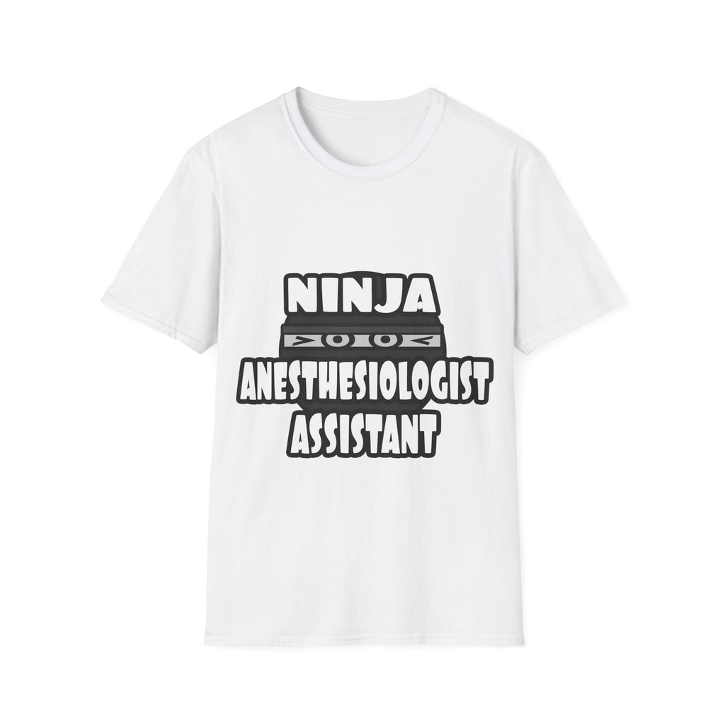 Ninja Anesthesiologist Assistant - Unisex Softstyle T-Shirt