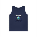 Teachers...Making the World a Better Place - Unisex Heavy Cotton Tank Top