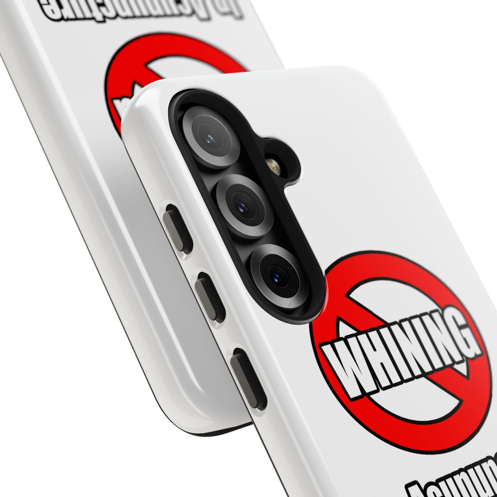 No Whining In Acupuncture - Tough Phone Cases