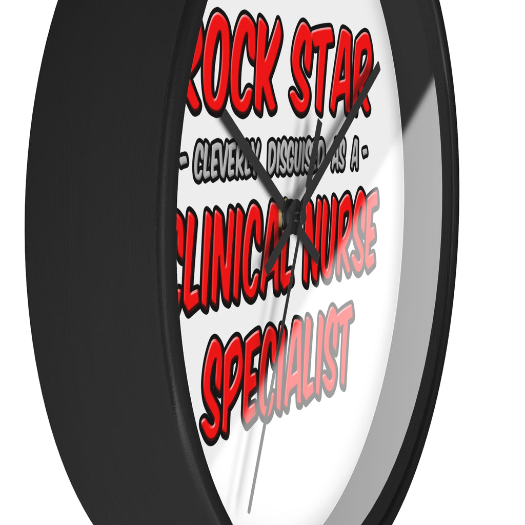 Rock Star .. Clinical Nurse Specialist - Wall Clock