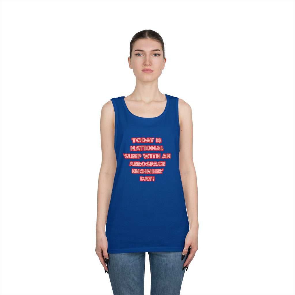 National 'Sleep With an Aerospace Engineer' Day - Unisex Heavy Cotton Tank Top